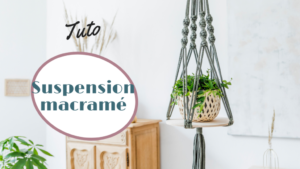 Comment Faire Une Suspension En Macram Pratiks